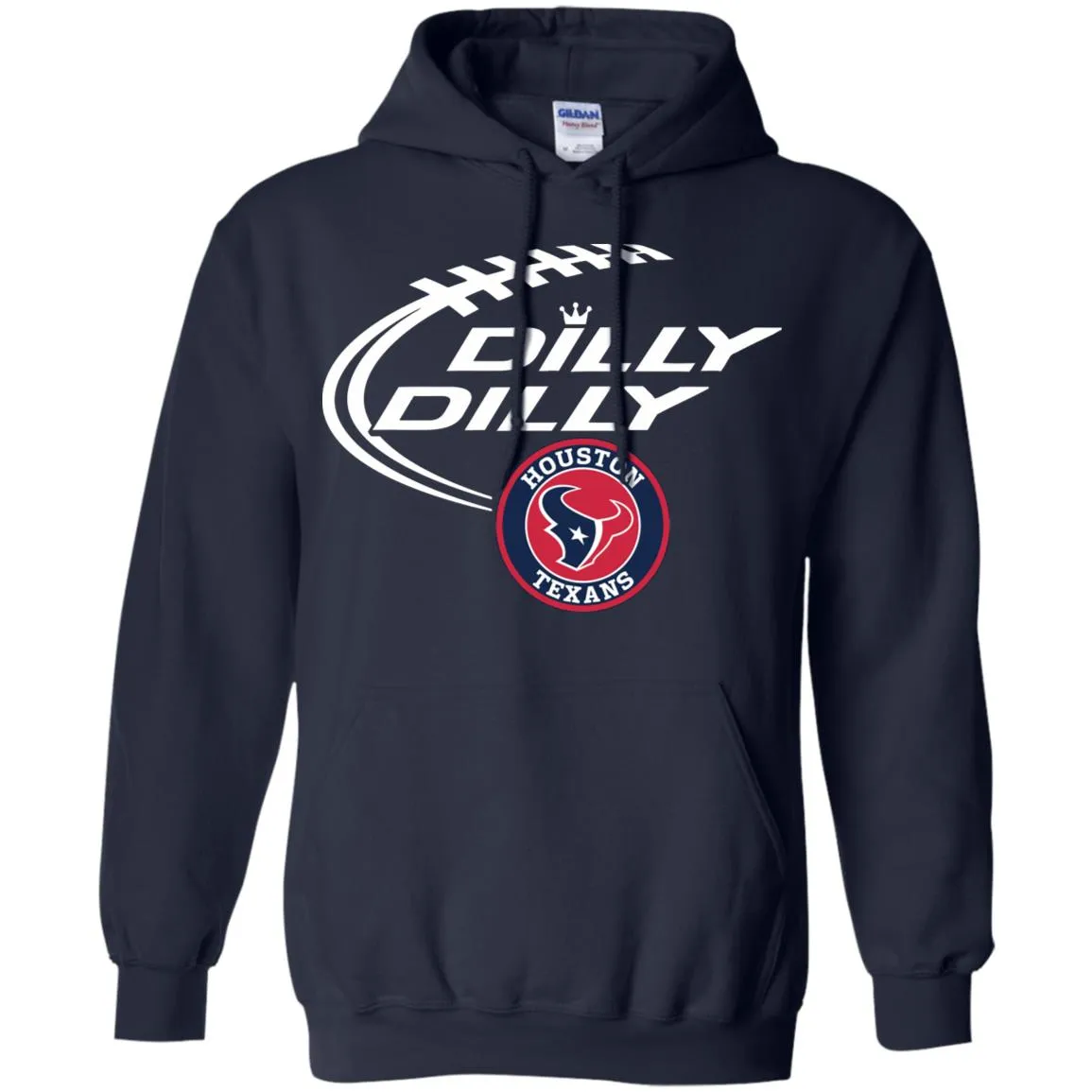 Dilly Dilly Houston Texans Nfl Football Men Pullover Hoodie