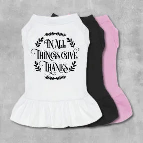 In All Things Give Thanks Pet Dress