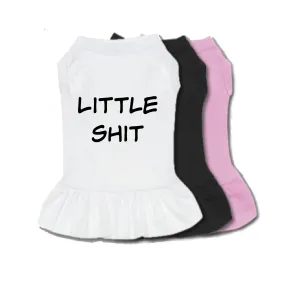 Little Shit Pet Dress